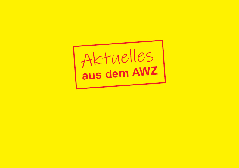 Aktuelles aus dem AWZ.jpg